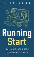 Running Start di Alex Karp edito da Alex Karp