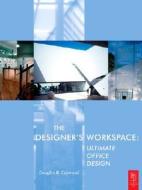 The Designer's Workspace di Douglas Caywood edito da Routledge