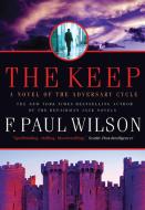 The Keep: A Novel of the Adversary Cycle di F. Paul Wilson edito da TOR BOOKS