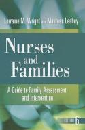 Nurses and Families 6e di Lorraine M. Wright, Maureen Leahey edito da F.A. Davis Company
