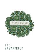 Entanglements di Rae Armantrout edito da University Press of New England