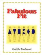 Fabulous Fit di Judith A. Rasband, Elizabeth L. Liechty edito da Bloomsbury Publishing Plc