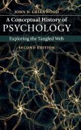 A Conceptual History of Psychology di John D. Greenwood edito da Cambridge University Press
