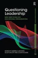 Questioning Leadership edito da Taylor & Francis Ltd