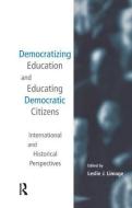 Democratizing Education and Educating Democratic Citizens edito da Taylor & Francis Ltd