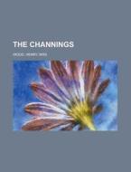 The Channings di Henry Wood edito da Rarebooksclub.com