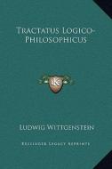 Tractatus Logico-Philosophicus di Ludwig Wittgenstein edito da Kessinger Publishing
