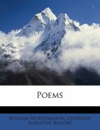 Poems di William Wordsworth, Stopford Augustus Brooke edito da Nabu Press