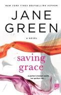 Saving Grace di Jane Green edito da GRIFFIN