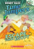Escape from Egypt di Wendy Mass edito da SCHOLASTIC