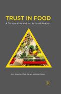 Trust in Food di Unni Kjaernes, Mark Harvey, Alan Warde edito da Palgrave Macmillan
