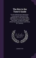 The Key To The Tutor's Guide di Charles Vyse edito da Palala Press