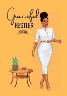 Graceful Hustler Series di Dina Mali edito da Lulu.com