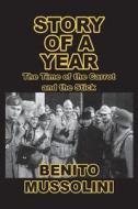Story of a Year di Benito Mussolini edito da Blurb