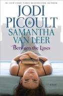Between the Lines di Jodi Picoult, Samantha Van Leer edito da SIMON PULSE