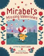 Mirabel's Missing Valentines di Janet Lawler edito da Sterling Publishing Co Inc