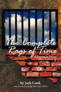 The Complete Rags of Time di Jack Cook edito da Xlibris