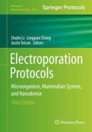 Electroporation Protocols: Microorganism, Mammalian System, and Nanodevice edito da HUMANA PR