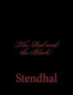The Red and the Black di Stendhal edito da Createspace