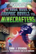 The Huge Book of Graphic Novels for Minecrafters di Cara J. Stevens edito da Skyhorse Publishing