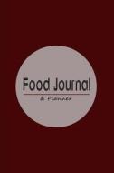 Food Journal and Planner: Complete Food Planning & Exercise Tracking System in One Book di Blank Books 'n' Journals edito da Createspace
