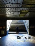 All About Depression di BENSON COOKE edito da Lightning Source Uk Ltd
