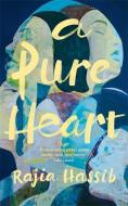 A Pure Heart di Rajia Hassib edito da Hodder & Stoughton