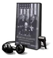 Churchill and America di Martin Gilbert edito da Tantor Audio Pa