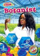 Botanist di Kate Moening edito da BLASTOFF READERS