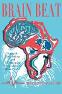Brain Beat di Michael Hoffmann MD edito da Page Publishing, Inc.