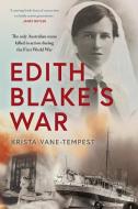 Edith Blake's War di Krista Vane-Tempest edito da NewSouth Publishing