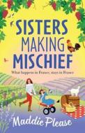 Sisters Making Mischief Sisters Making Mischief