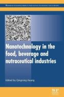 Nanotechnology in the Food, Beverage and Nutraceutical Industries edito da WOODHEAD PUB