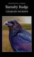 Barnaby Rudge di Charles Dickens edito da Wordsworth Editions Ltd