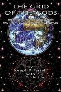 The Grid of the Gods: The Aftermath of the Cosmic War and the Physics of the Pyramid Peoples di Joseph P. Farrell edito da ADVENTURE UNLIMITED