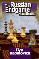 The Russian Endgame Handbook di Ilya Rabinovich edito da MONGOOSE PR
