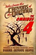 Tales from the Canyons of the Damned: Omnibus No. 4: Color Edition di Eamon Ambrose, P. K. Tyler, Nathan M. Beauchamp edito da LIGHTNING SOURCE INC