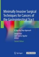 Minimally Invasive Surgical Techniques For Cancers Of The Gastrointestinal Tract edito da Springer Nature Switzerland Ag