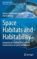 Space Habitats And Habitability di Sandra Hauplik-Meusburger, Sheryl Bishop edito da Springer Nature Switzerland AG
