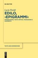 Edilo, >Epigrammi< di Lucia Floridi edito da De Gruyter