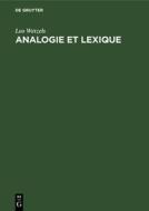 Analogie et Lexique di Leo Wetzels edito da De Gruyter