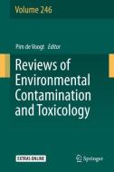 Reviews of Environmental Contamination and Toxicology Volume 246 edito da Springer-Verlag GmbH