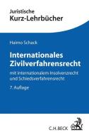 Internationales Zivilverfahrensrecht di Haimo Schack edito da Beck C. H.