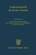 Gedächtnisschrift für Herbert Tröndle. edito da Duncker & Humblot GmbH