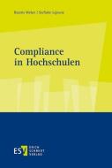 Compliance in Hochschulen di Beatrix Weber, Stefanie Lejeune edito da Schmidt, Erich Verlag