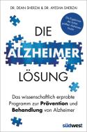 Die Alzheimer-Lösung di Ayesha Sherzai, Dean Sherzai edito da Suedwest Verlag