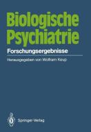 Biologische Psychiatrie edito da Springer Berlin Heidelberg