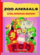 Zoo Animals Coloring Book di Cucu Suru edito da Cucu Suru