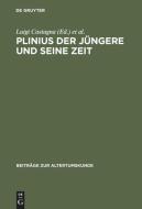 Plinius der Jüngere und seine Zeit edito da De Gruyter