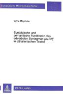 Syntaktische und semantische Funktionen des adverbalen Syntagmas øa+SN! in altitalienischen Texten di Silvia Mayrhofer edito da Lang, Peter GmbH